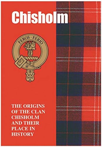 I Luv doo Chisholm portiff kratka povijest porijekla škotskog klana